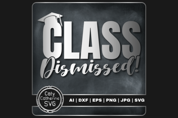 Class Dismissed Funny Teacher Graduation Review