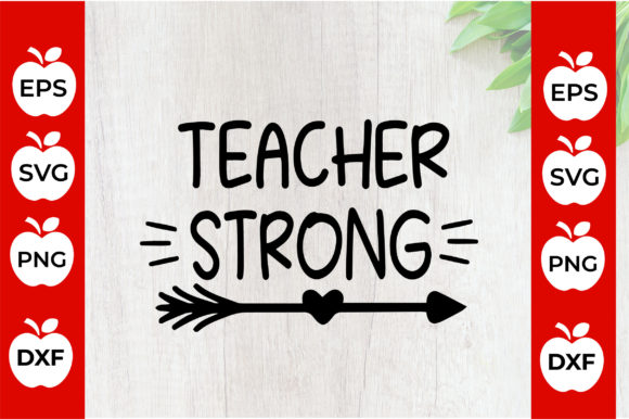 Teacher Strong, Teacher Svg: A Designer's Review